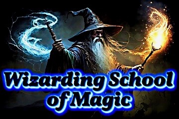 Wizarding School of Magic Wizarding School of Magic
